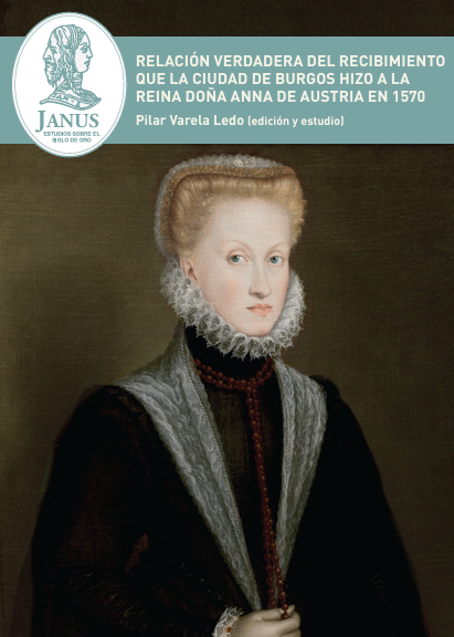 					Ver Núm. Anexo7 (2016): Relación verdadera del recibimiento que la ciudad de Burgos hizo a la reina doña Anna de Austria en 1570
				